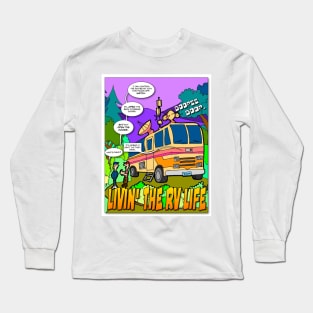 Livin' the RV Life Long Sleeve T-Shirt